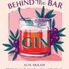 Behind The Bar: Gin 2 Behind The Bar: Gin -Køkkengrej Discountbutik 3990 189d1753 a374 497f 8d49 e12854ac4c2d