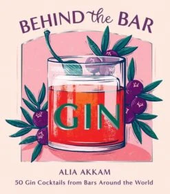 Behind The Bar: Gin